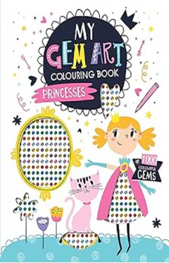 My Gem Art Colouring Book: Princesses: 3 